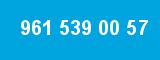 961 539 00 57 961 539 00 57